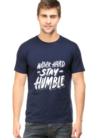 Work Hard Stay Humble T-Shirt for men