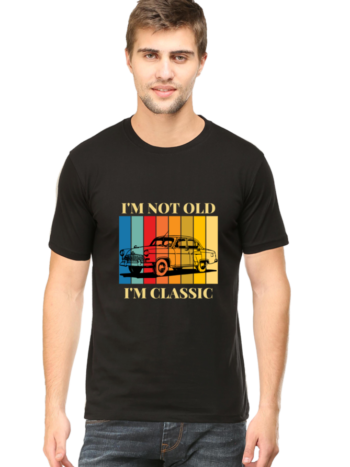 I’m Not Old, I’m Classic Vintage Car T-Shirt - Black, 100% Cotton, Unisex Fit